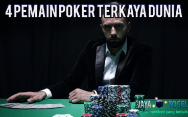 4 Pemain Poker Terkaya Dunia